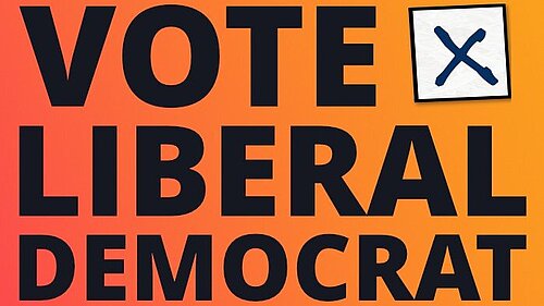 Graphic saying "Vote Liberal Democrat for a fair deal".